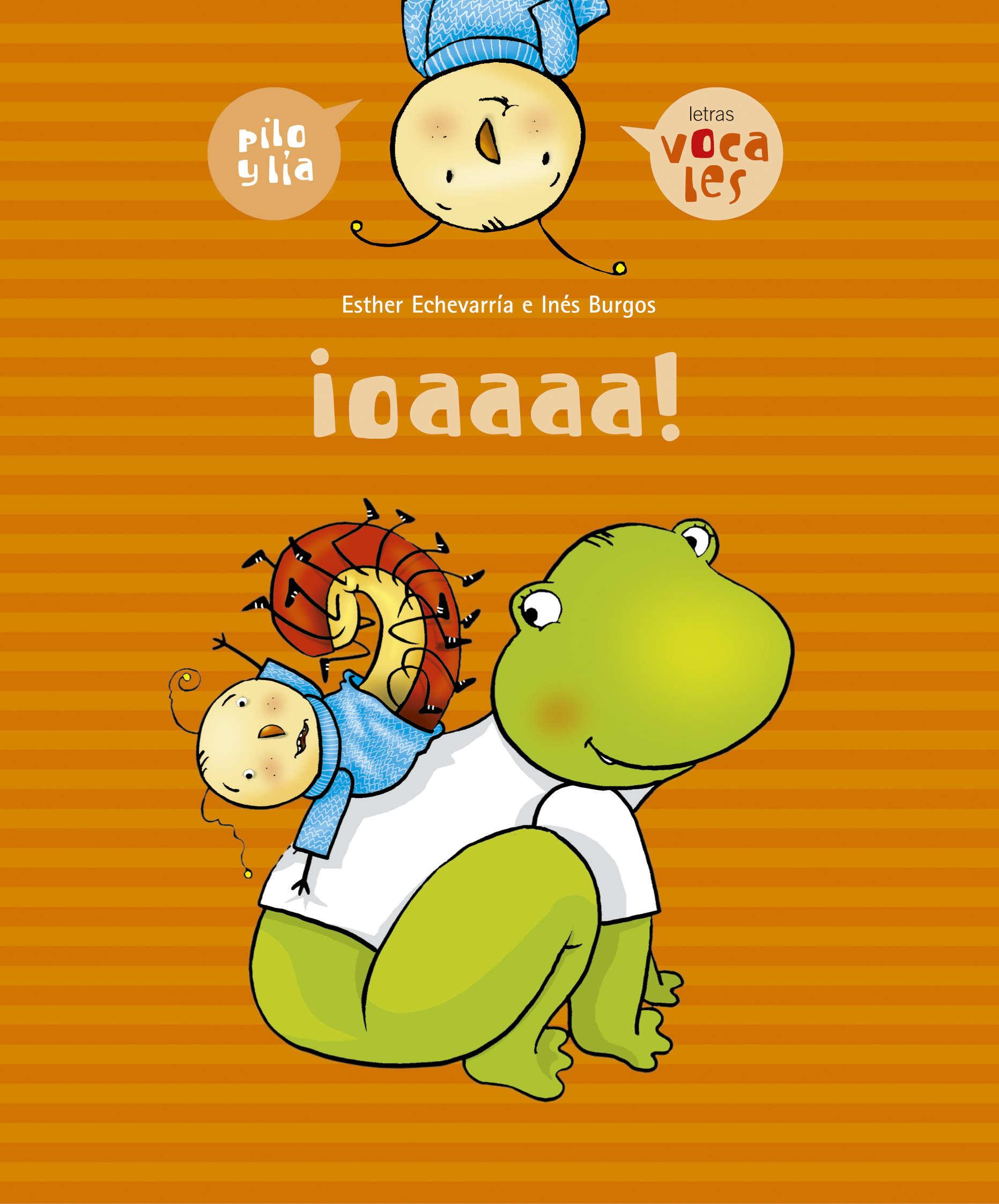 ¡oaaaa¡ (vocales, 1) por Esther Echevarria epub
