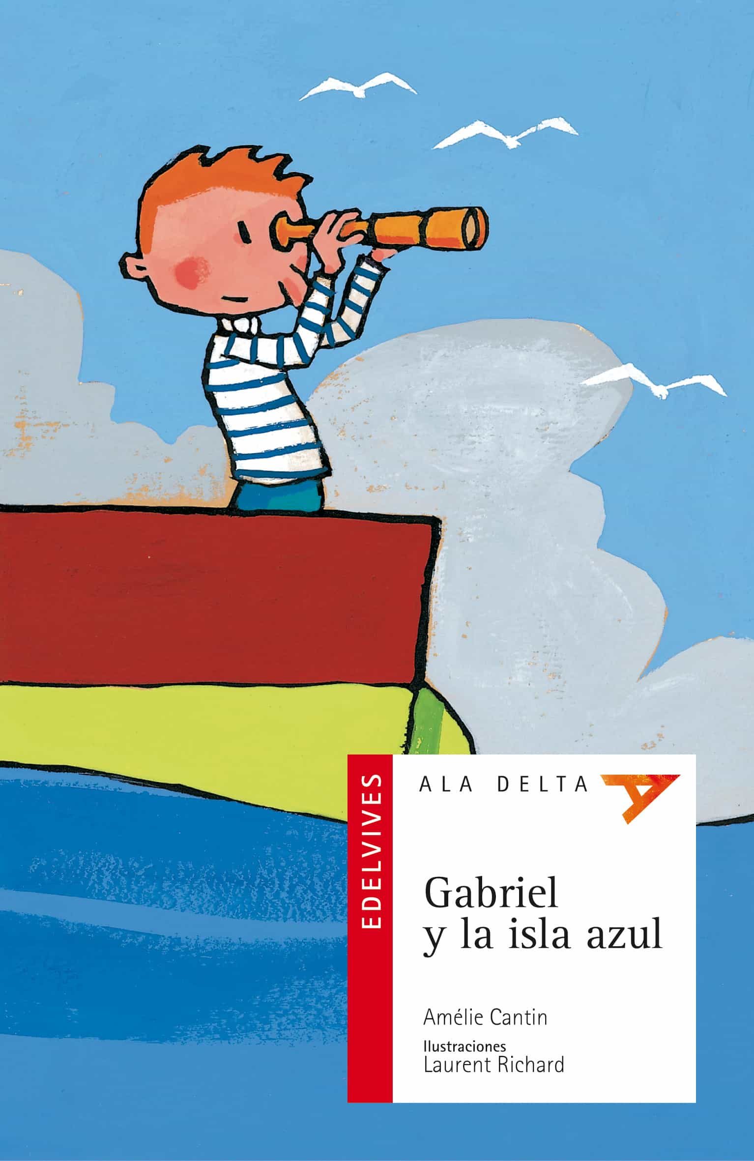 Gabriel Y La Isla Azul por Amelie Cantin