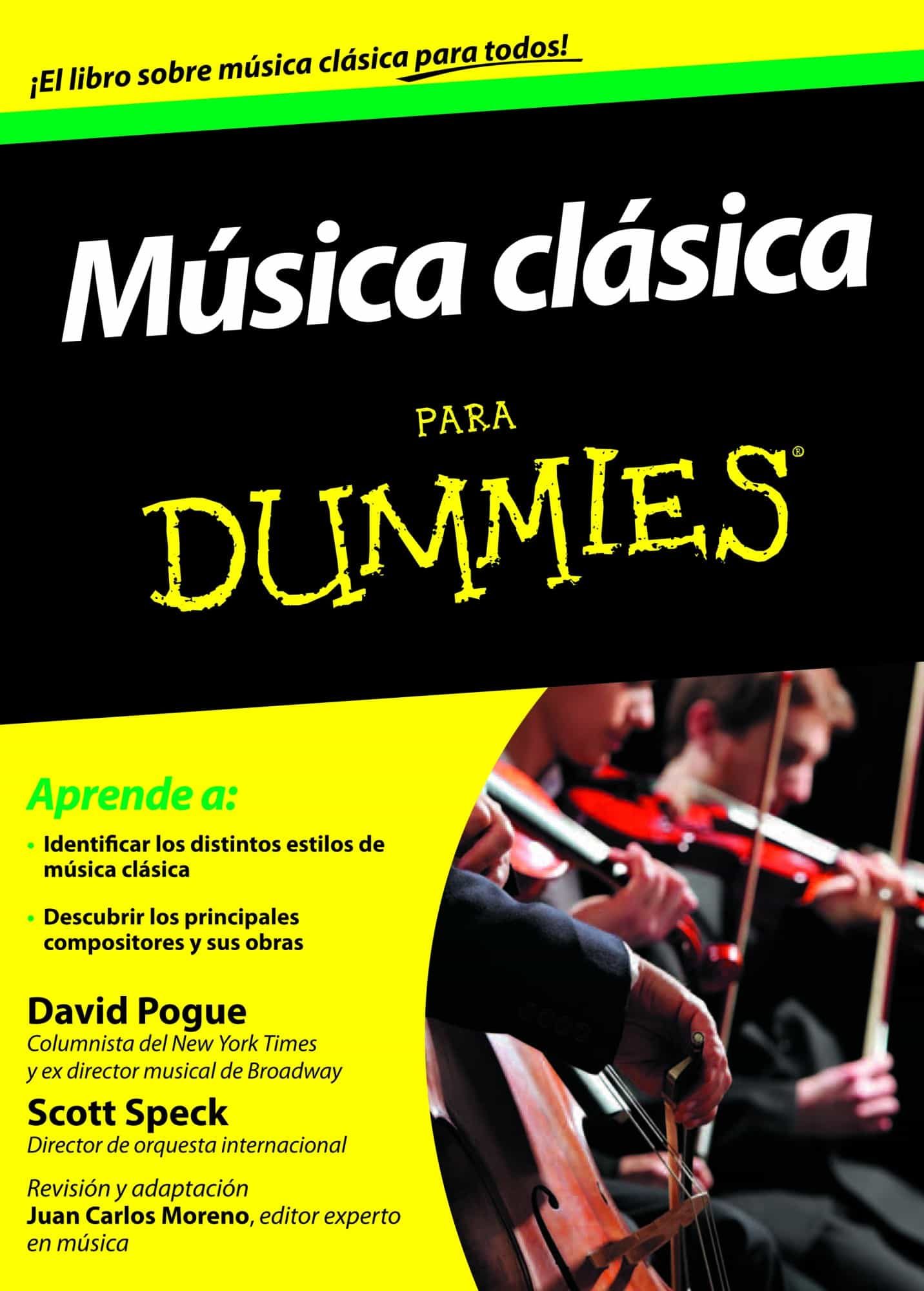 MUSICA CLASICA PARA DUMMIES DAVID POGUE Comprar libro 9788432901539