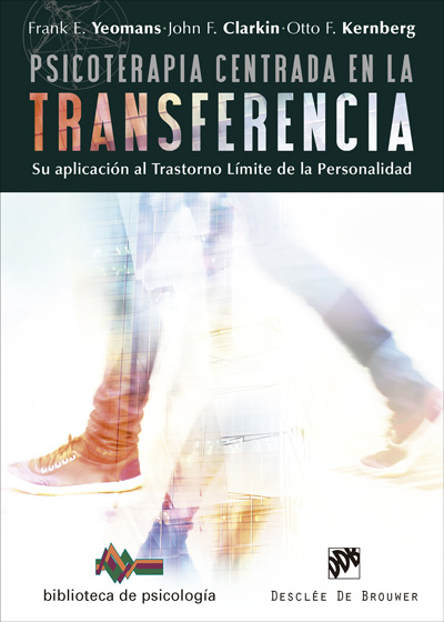 PSICOTERAPIA CENTRADA EN LA TRANSFERENCIA: SU APLICACION AL TRASTORNO