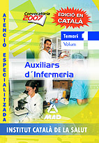 Auxiliars D Infermeria Atencio Especialitzada De L Institut Catal A De La Salut: Temari Volum I por Vv.aa. epub