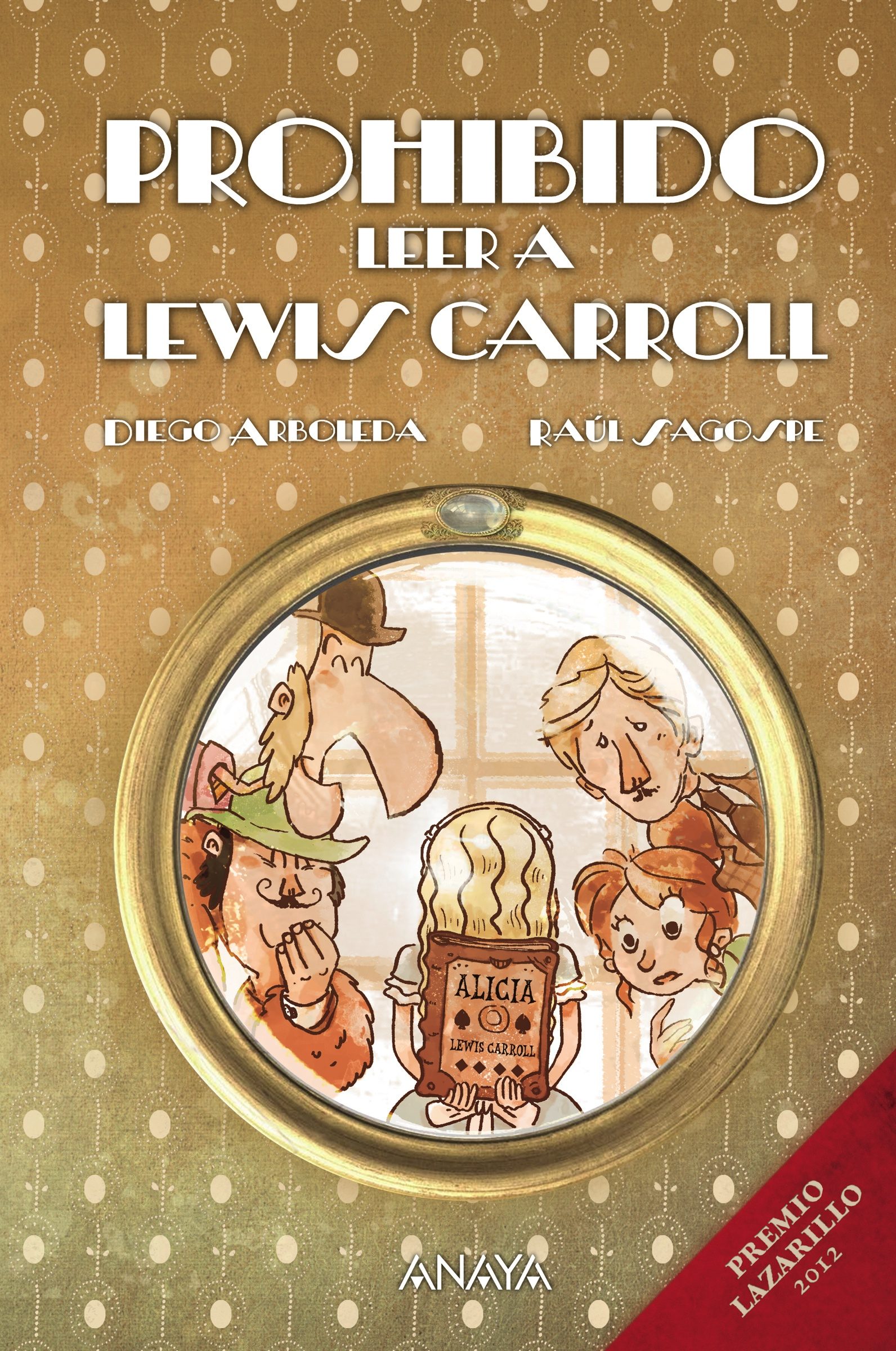 Prohibido Leer A Lewis Carroll por Diego Arboleda