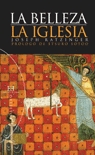 La Belleza, La Iglesia por Joseph Benedicto Xvi Ratzinger