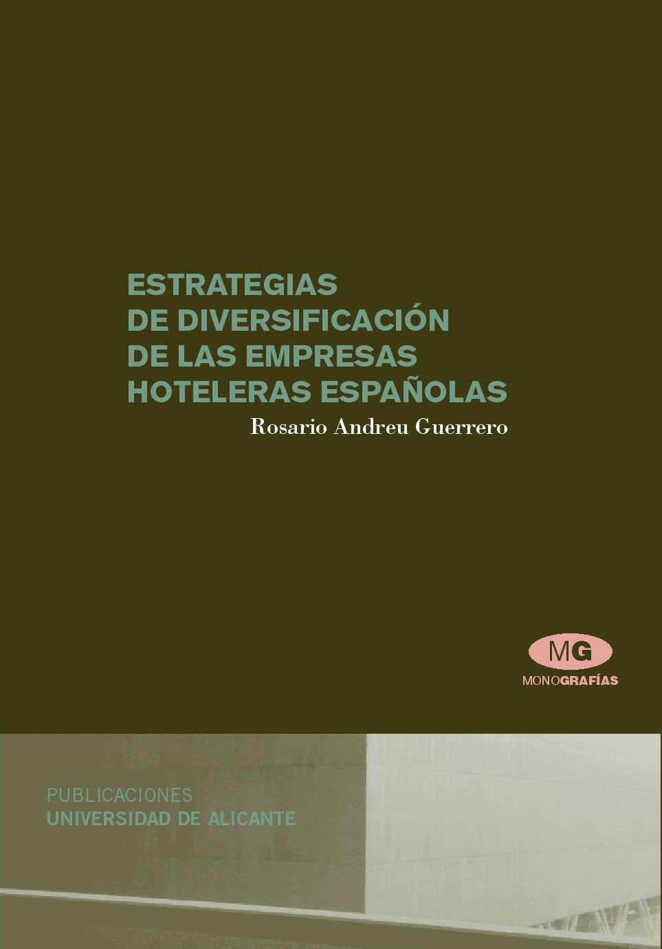 Estrategias De Diversificacion De Las Empresas Hoteleras Española S por Vv.aa.