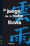 El Juego De La Nube Y La Lluvia por Udonge