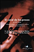 El Canal De Los Presos (1940-1962): Trabajos Forzados De La Repre Sion Politica A La Explotacion Economica por Gonzalo Acosta Bono epub