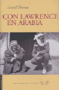 Con Lawrence De Arabia por Lowell Thomas