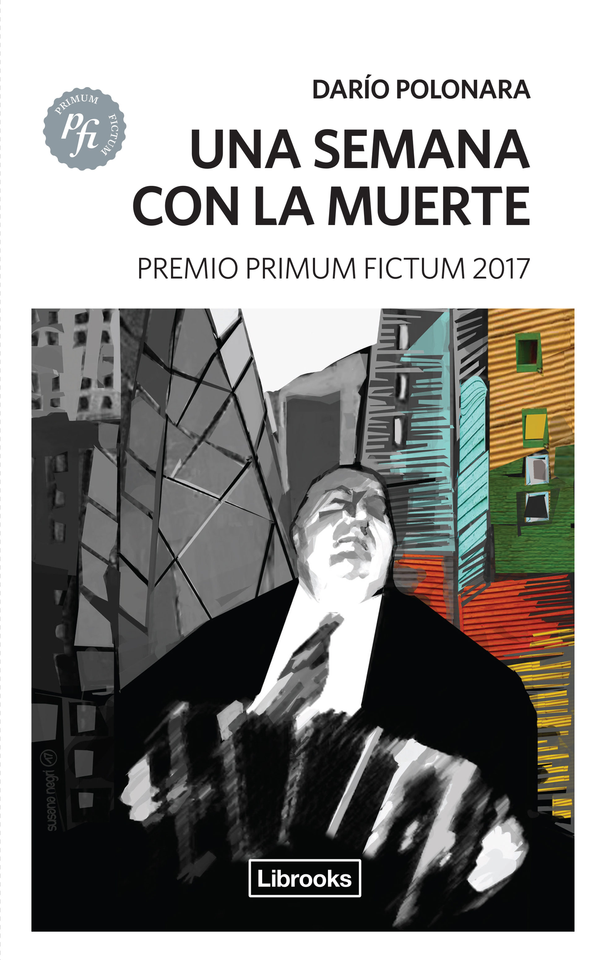 Una Semana Con La Muerte por Dario Polonara
