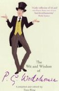 The Wit And Wisdom Of P. G. Wodehouse por Tony Ring