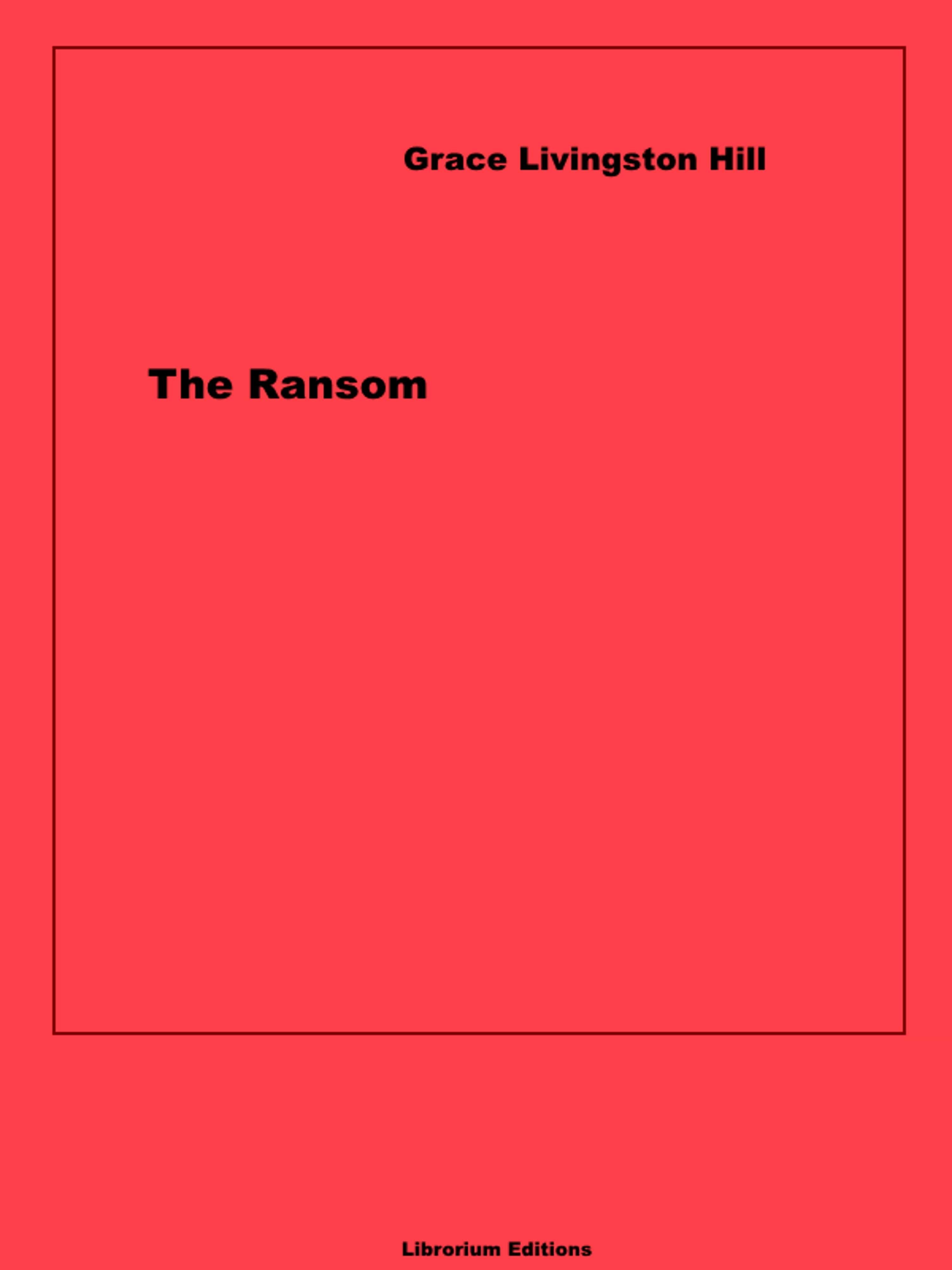 The Ransom por Grace Livingston Hill