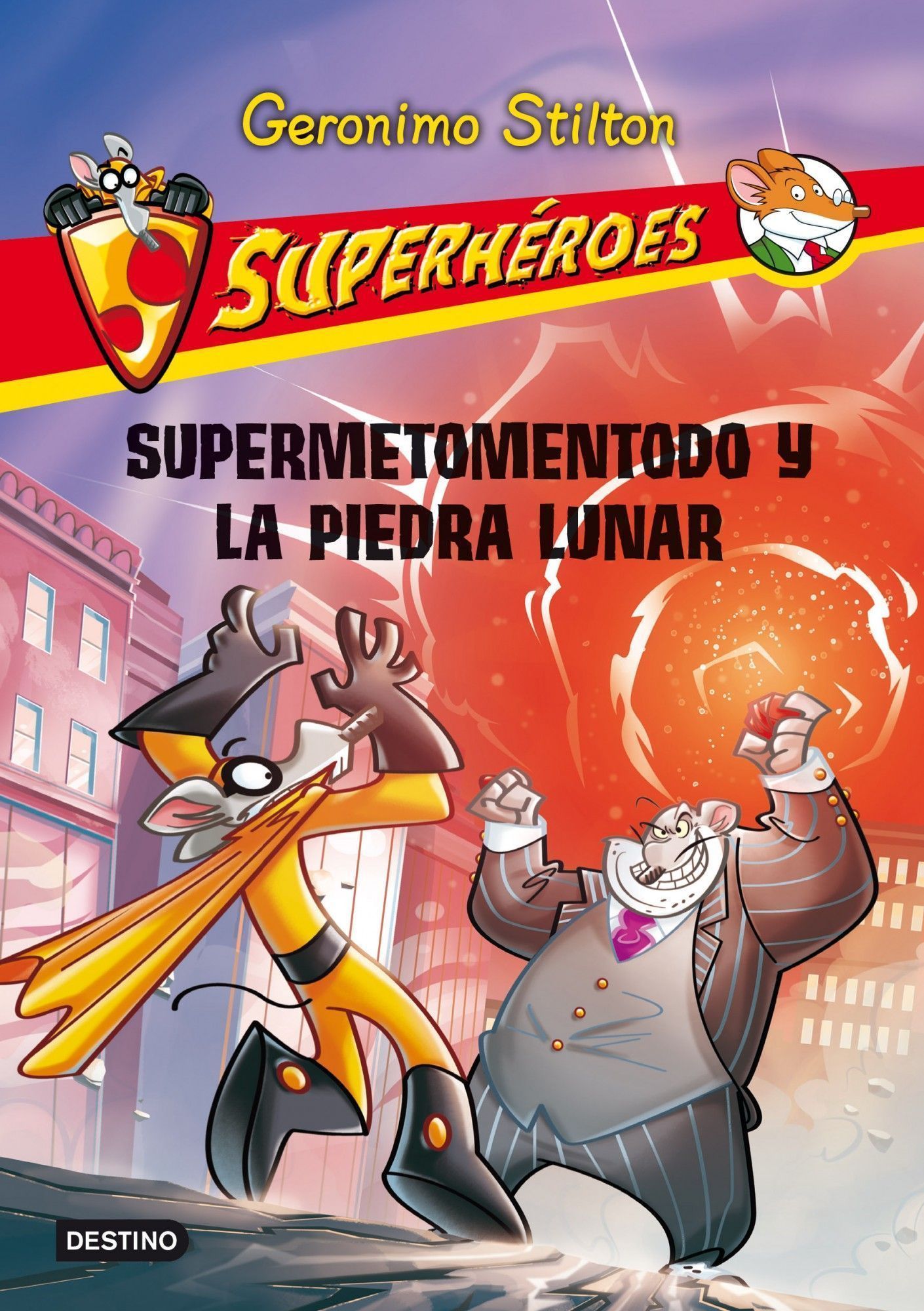 Superheroes 9: Supermetomentodo Y La Piedra Lunar por Geronimo Stilton