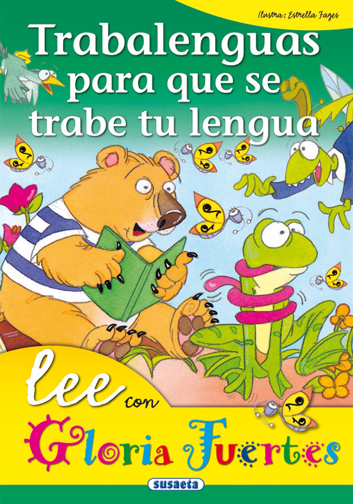 Trabalenguas Para Que Se Trabe Tu Lengua por Gloria Fuertes