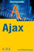 Ajax (manual Imprescindible) por Javier Mellado Dominguez
