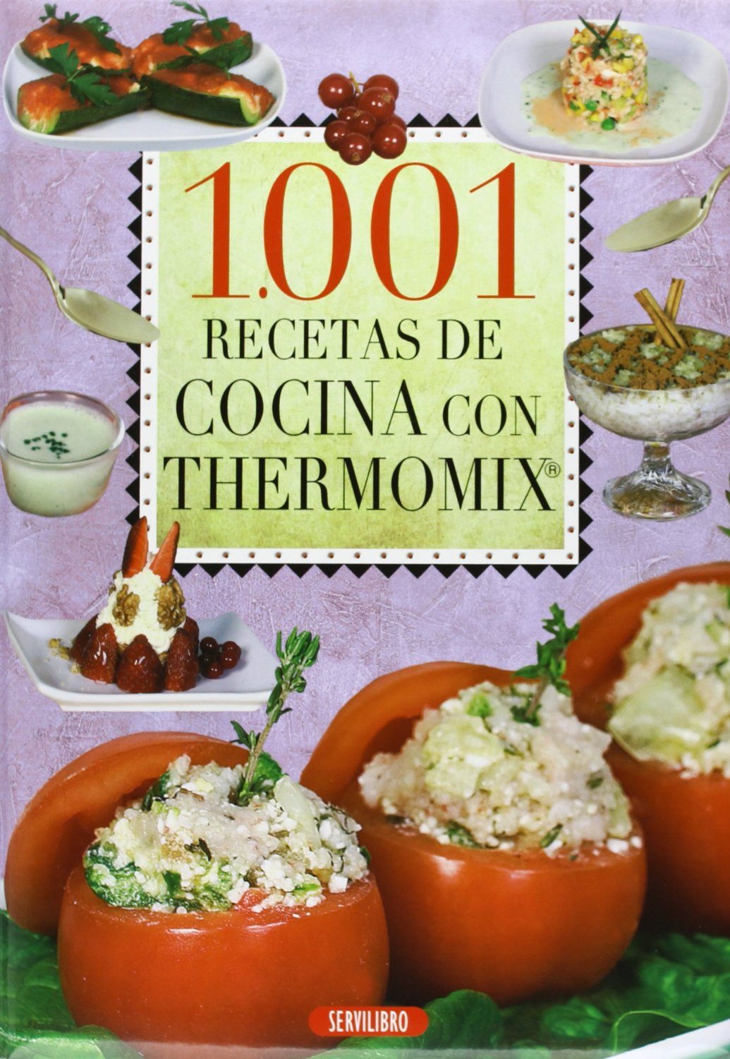 1001 RECETAS DE COCINA CON THERMOMIX | VV.AA. | Comprar ...