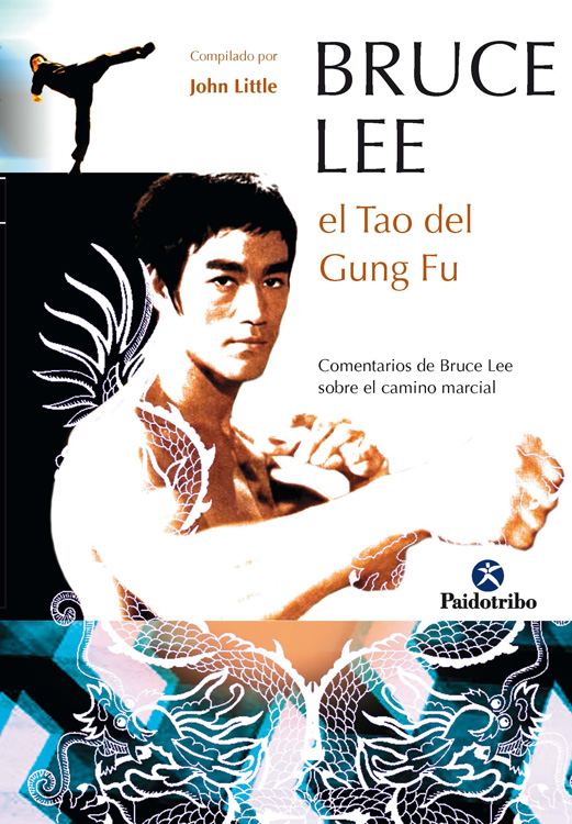 Bruce Lee El Tao Del Gung Fu por Bruce Lee