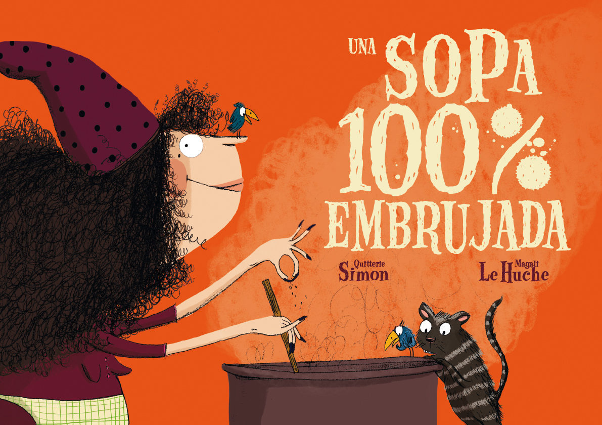 Una Sopa 100% Embrujada por Quitterie Simon;
Maga