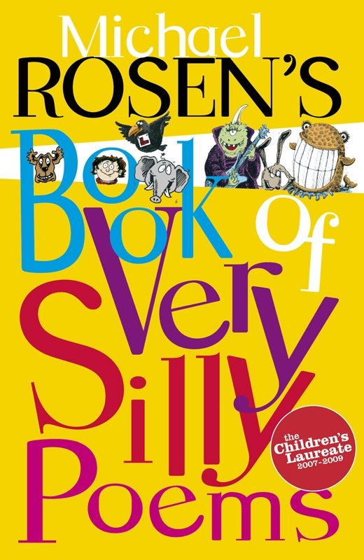 Michael Rosen Fiddle Riddle MICHAEL ROSEN'S BOOK OF VERY SILLY POEMS EBOOK | MICHAEL ROSEN ...