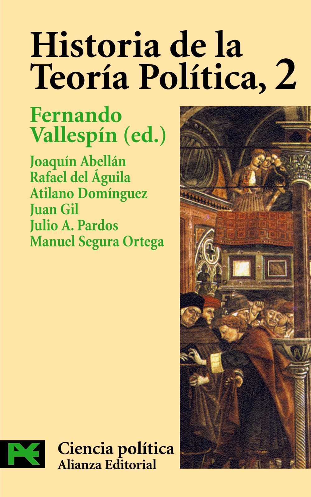 Historia De La Teoria Politica (vol. 2): Estado Y Teoria Politica Moderna por Vv.aa.