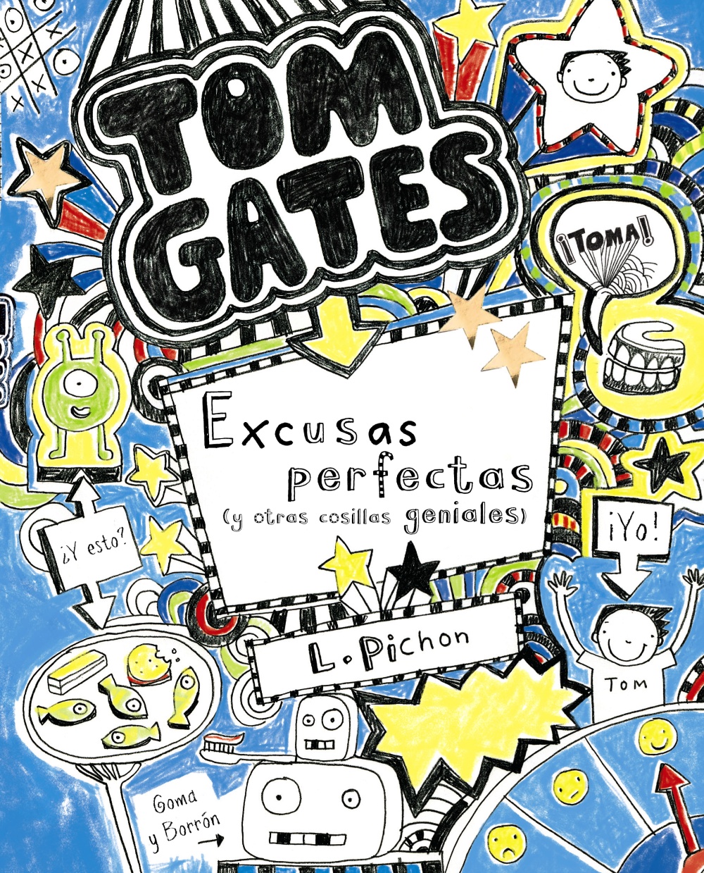 Resultado de imagen para tom gates excusas perfectas y otras cosillas geniales