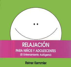 Relajacion Para Niños Y Adolescentes por Reiner Kemmler