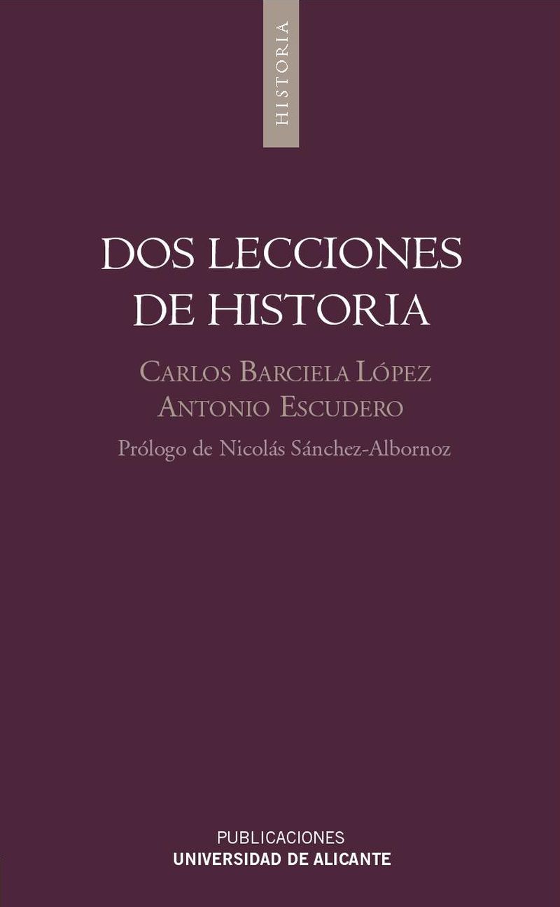 Dos Lecciones De Historia por Carlos Barcela Lopez epub