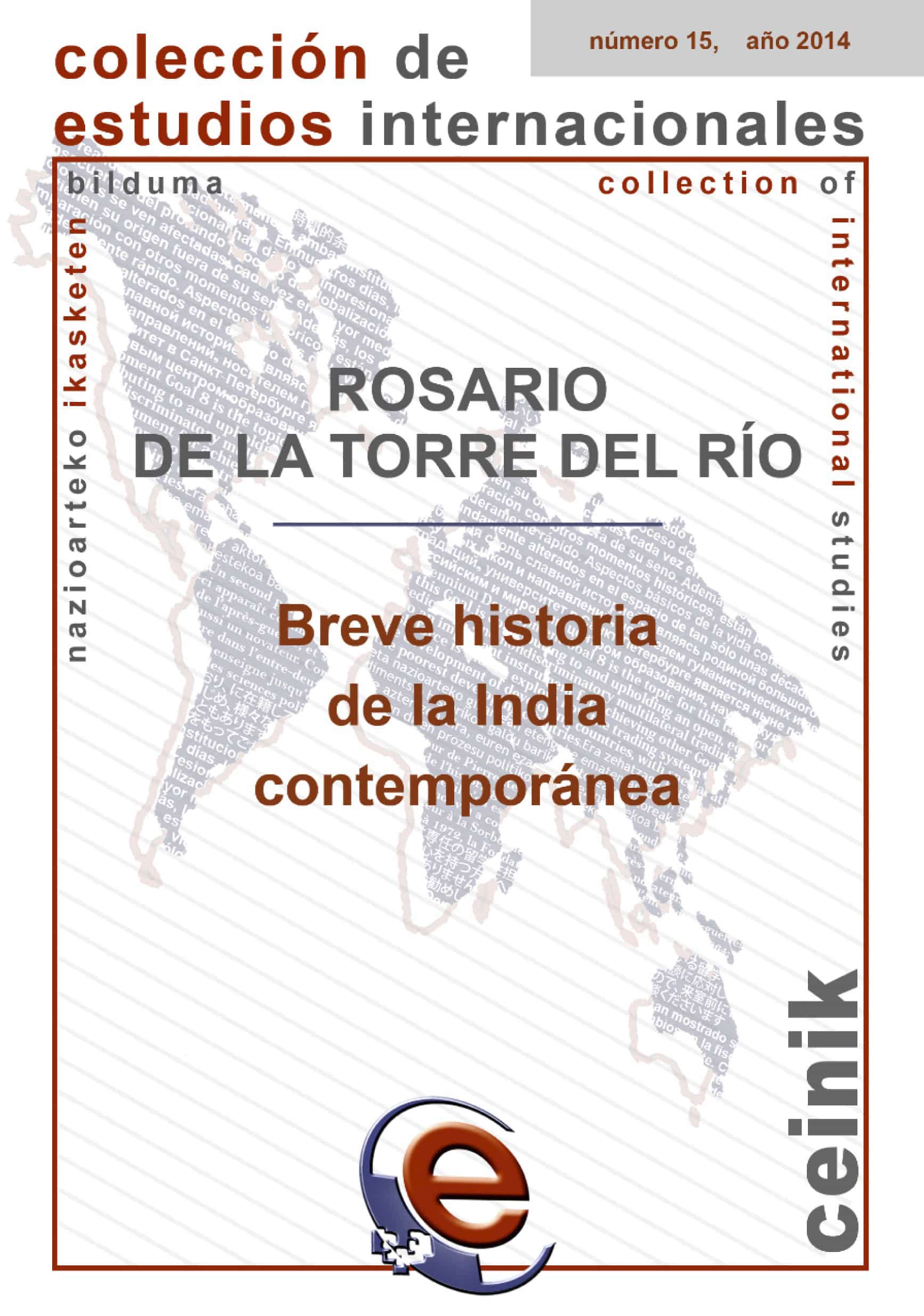 Breve Historia De La India Contemporánea por Rosario De La Torre Del Rio