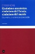 Ciudadano Economico. Ciudadano Del Estado. Ciudadano Del Mundo. E Tica Politica En La Era De La Globalizacion por Otfried Höffe