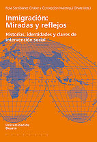 Inmigracion : Miradas Y Reflejos por Rosa Santibanez Gruber