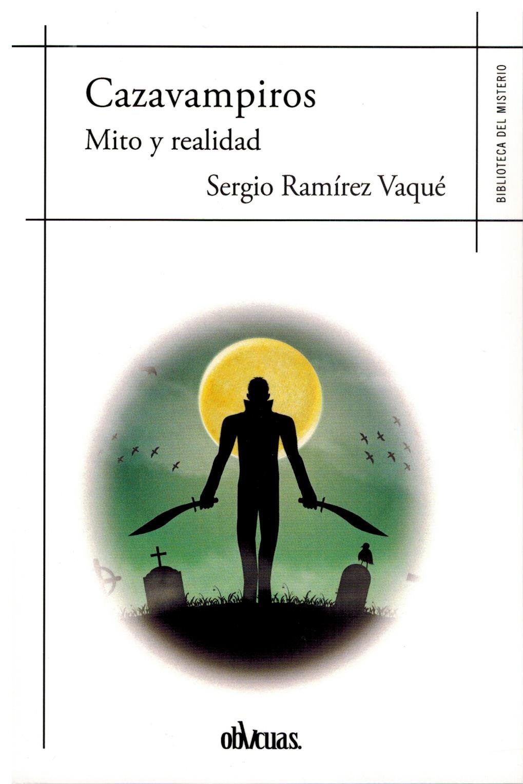 Cazavampiros por Sergio Ramirez Vaque