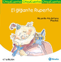 Chiquicuentos 14 : El Gigante Ruperto por Ricardo Alcantara