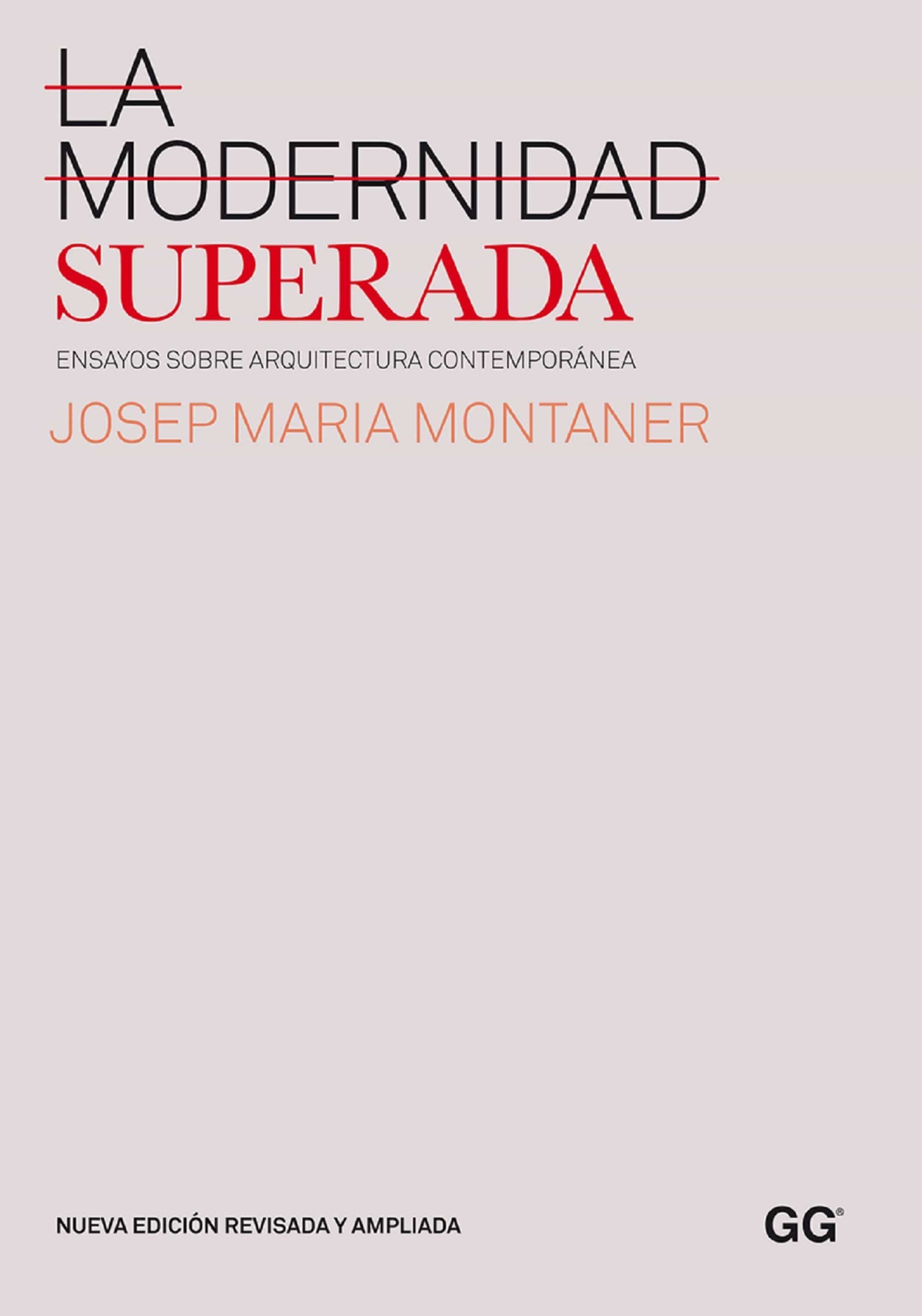 la modernidad superada montaner