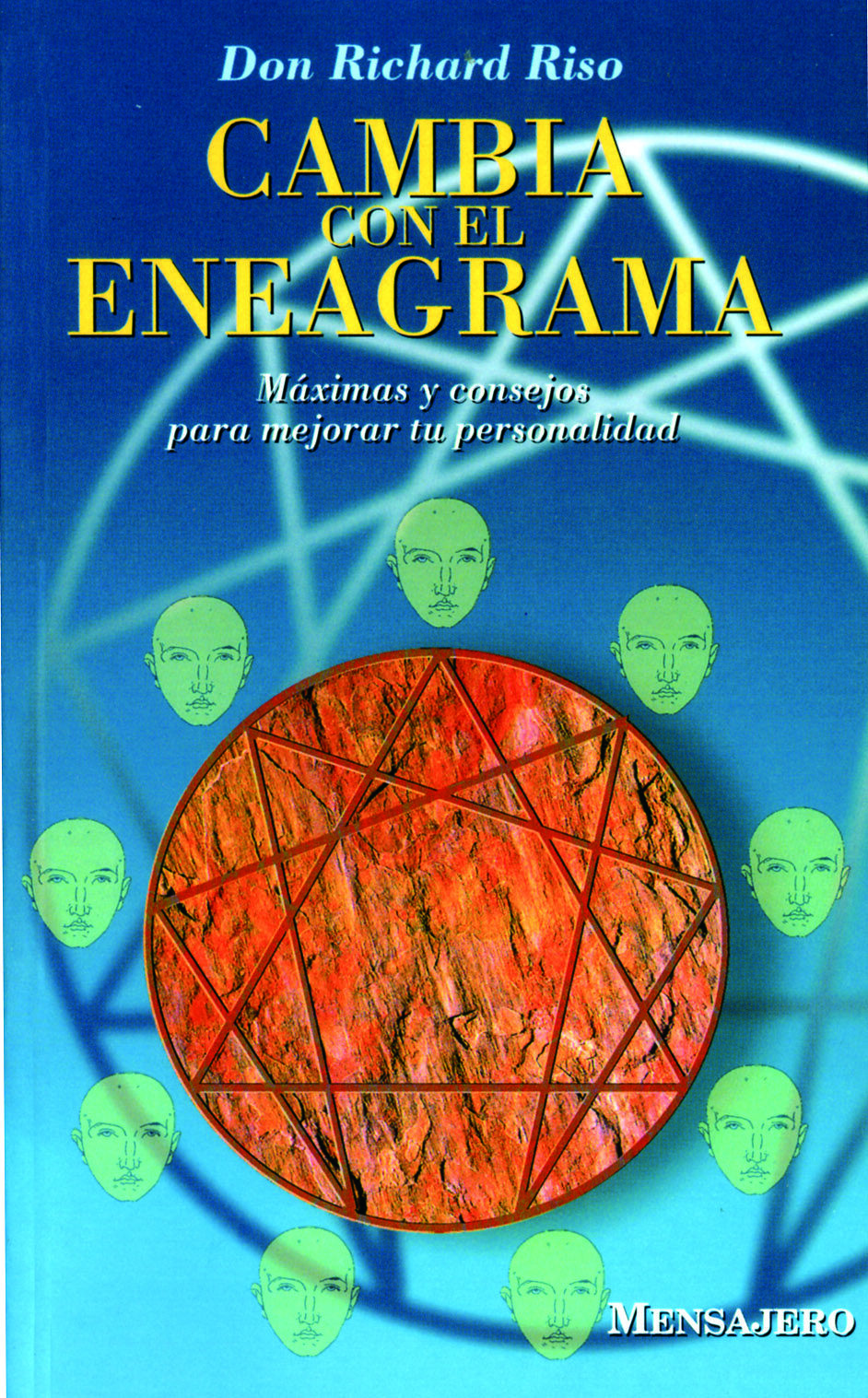 Cambia Con El Eneagrama: Maximas Y Consejos Para Mejorar Tu Perso Nalidad por Don Richard Riso