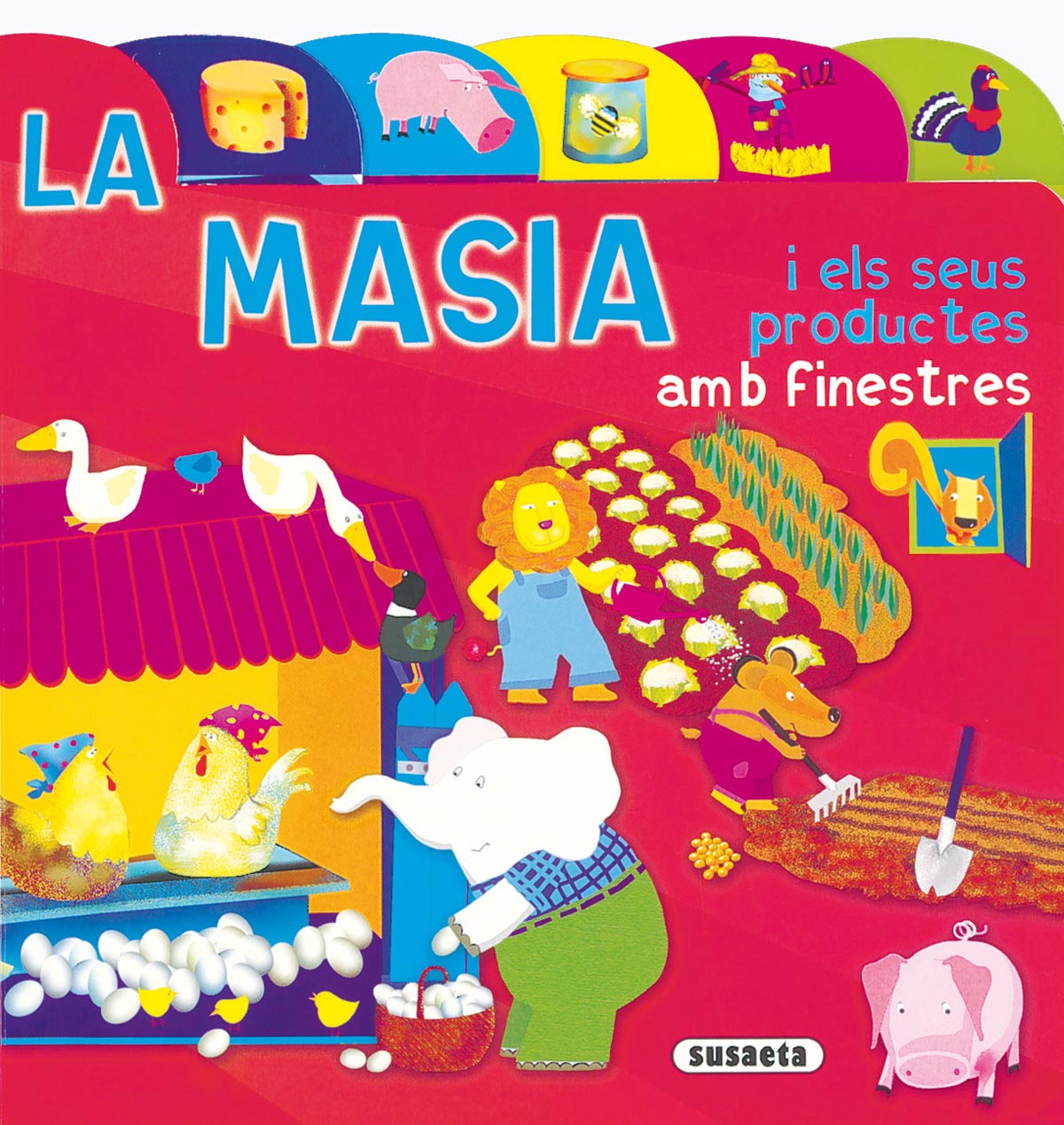 La Masia I Els Seus Productes por Vv.aa.