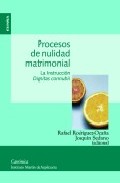 Procesos De Nulidad Matrimonial por Rafael Rodriguez-ocaña;
Joaquin Sedano