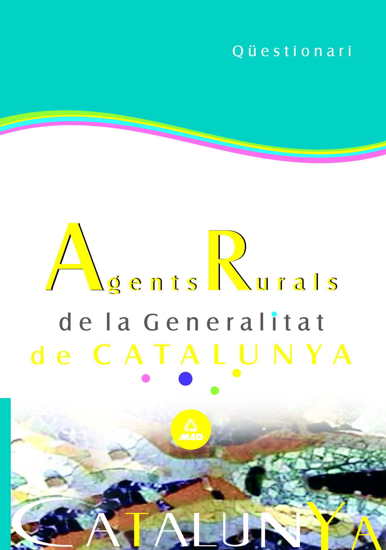 Agents Rurals De La Generalitat De Catalunya. Qüestionari por Vv.aa.
