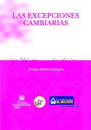 Las Excepciones Cambiarias por Enrique Barrero Rodriguez