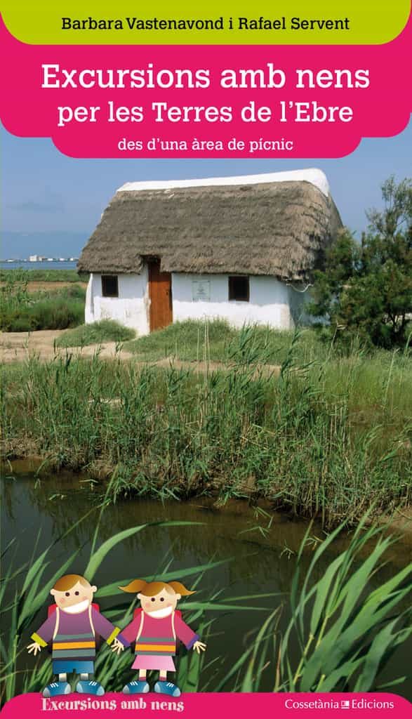 Excursions Amb Nens Per Les Terres De L Ebre