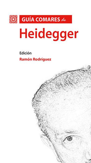 Guia Comares De Heidegger por Ramon Rodriguez