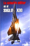 Aviacion Militar Siglo Xxi por Antonio J. Candil Muñoz epub