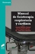 Manual De Fisioterapia Respiratoria Y Cardiaca por Vv.aa.