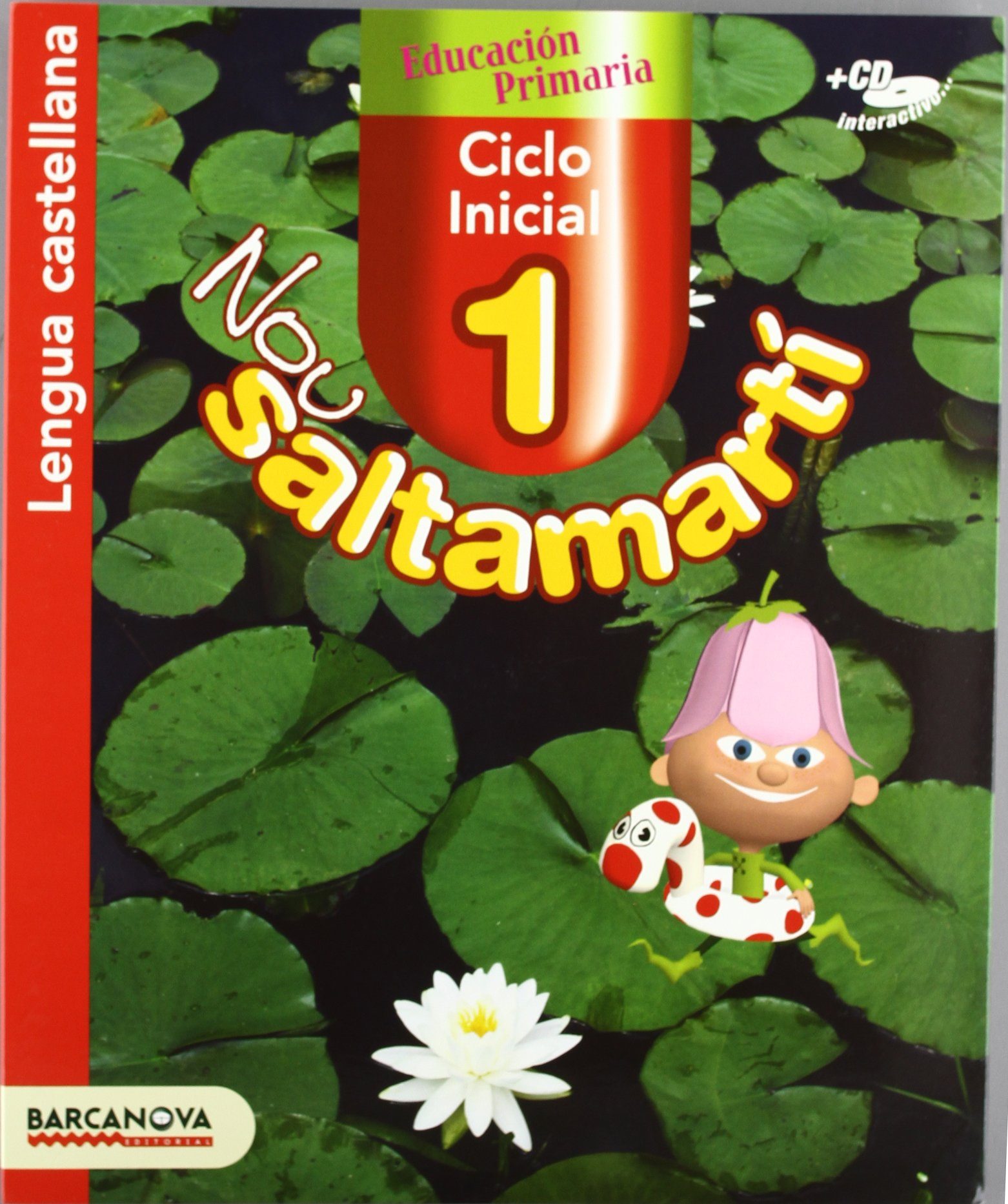 Nou Saltamarti 1. Lengua Castellana, 1º Educacion Primaria (catal Unya/baleares) por Maria Del Olvido Fernandez Sanchez epub