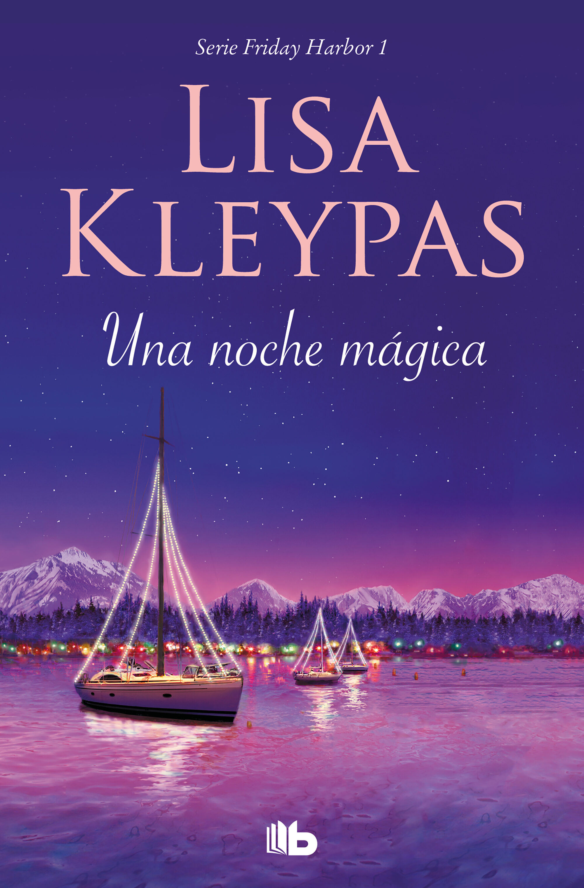 Una Noche Mágica (friday Harbor 1) por Lisa Kleypas