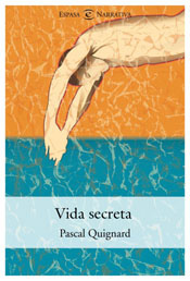 Vida Secreta por Pascal Quignard