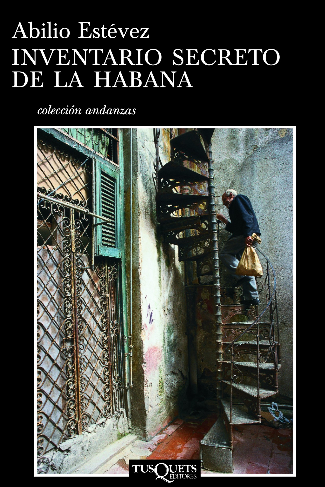 Inventario Secreto De La Habana por Abilio Estevez