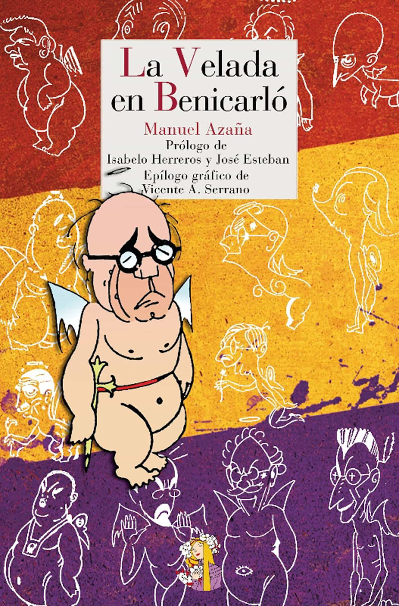 La Velada En Benicarló por Manuel Azaña
