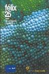 Felix: 25 Años De Conciencia Ecologica por Vv.aa.