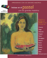 Iniciese A La Pintura Al Pastel por Henri Senarmont epub