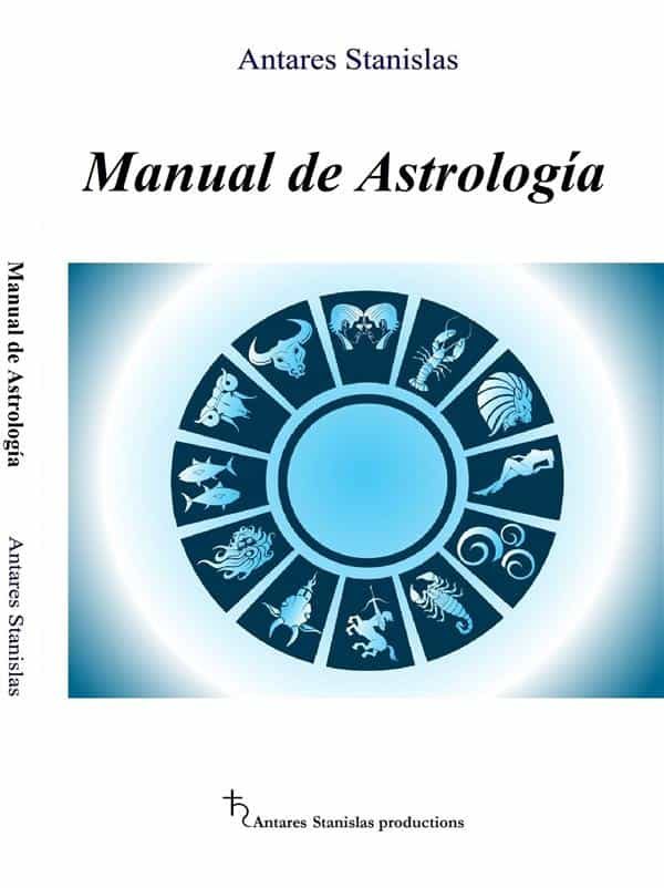 Manual De Astrología Para Principiantes Pdf MANUAL DE ASTROLOGÍA EBOOK | ANTARES STANISLAS | Descargar libro PDF o