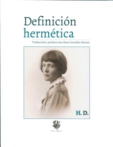 Definicion Hermetica. H.d. (bilingüe) por Hilda Doolittle