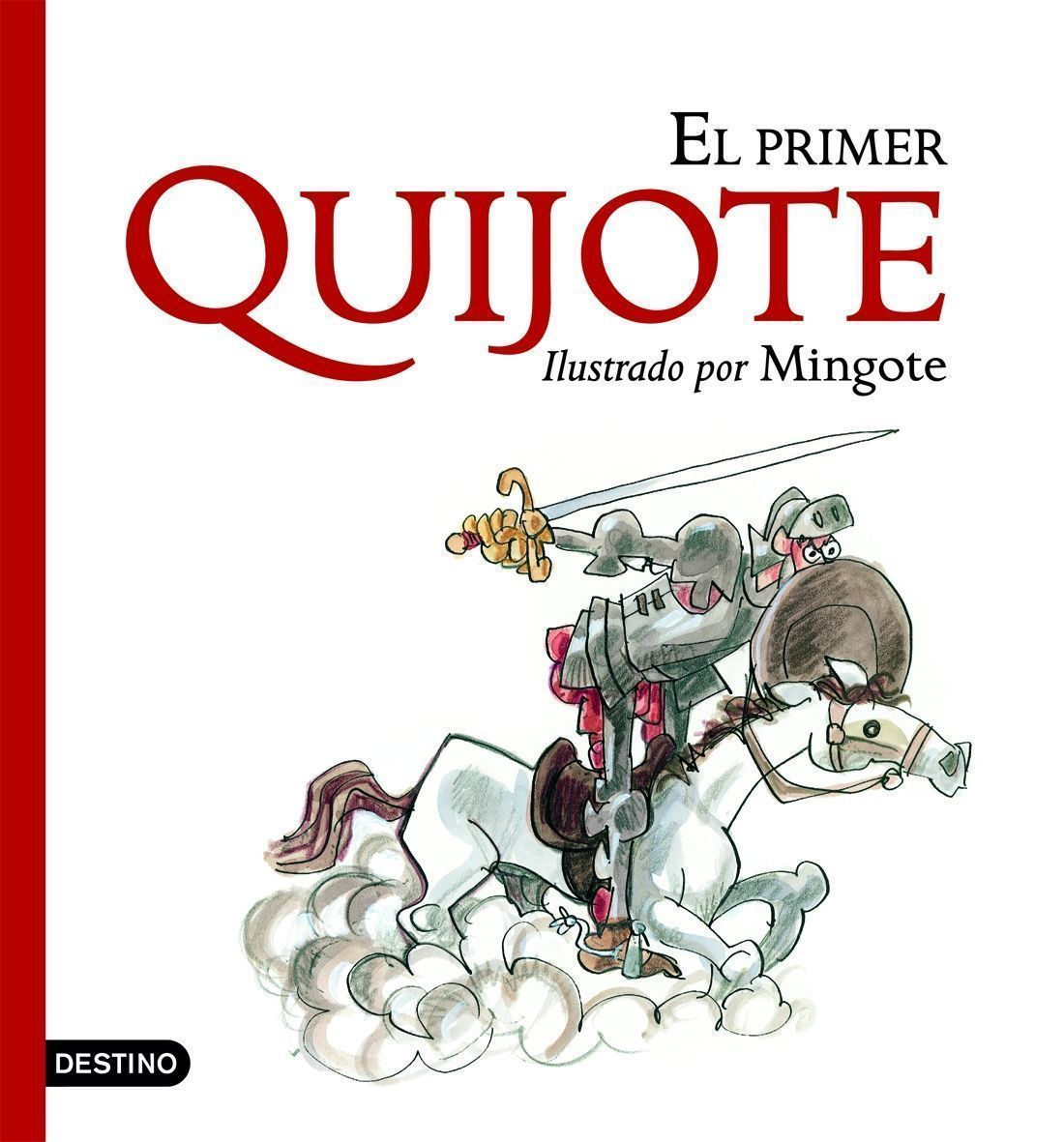 Mi Primer Quijote (ilustrado Por Mingote) por Miguel De Cervantes Saavedra